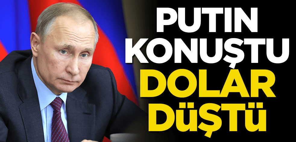 Putin müzakereler olumlu dedi, dolar düşmeye başladı!