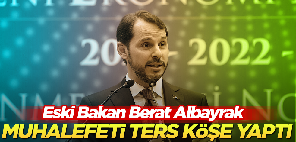 Berat Albayrak muhalefeti ters köşe yaptı!