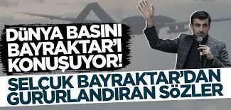 Dünya basını Bayraktar