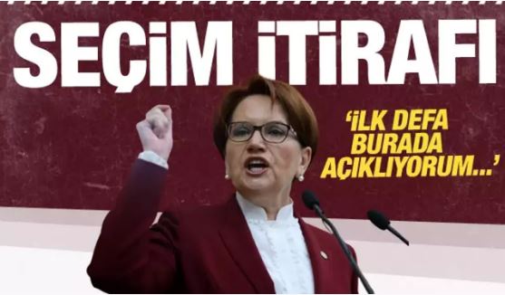 Meral Akşener itirafta bulundu!