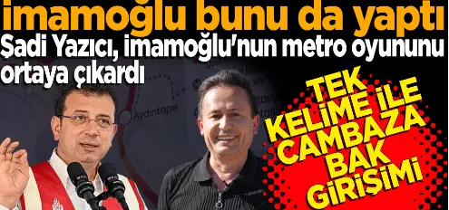 Şadi Yazıcı Ekrem İmamoğlu