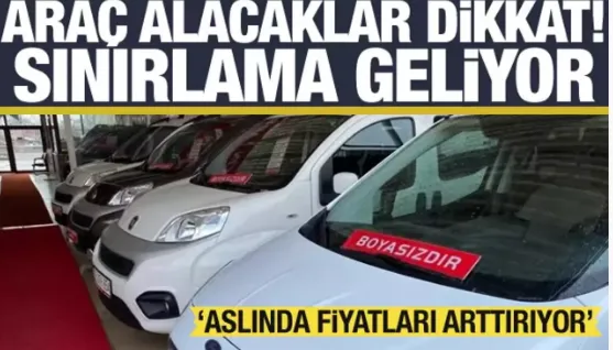 Araç alacaklar dikkat!    