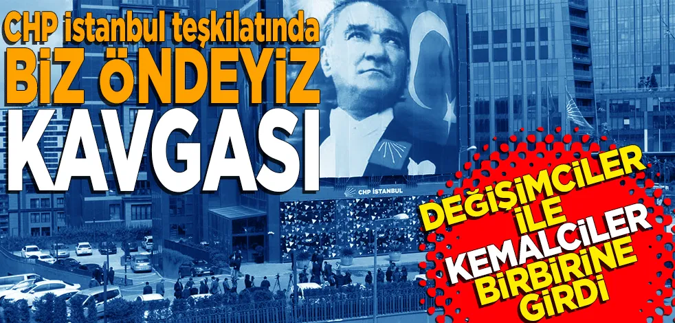 CHP İstanbul teşkilatında 