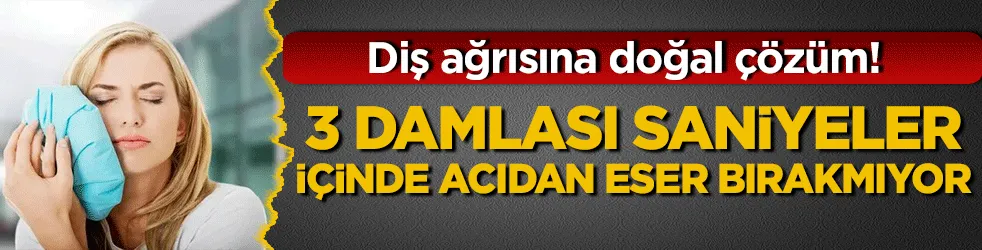 Diş ağrısına doğal çözüm!                      