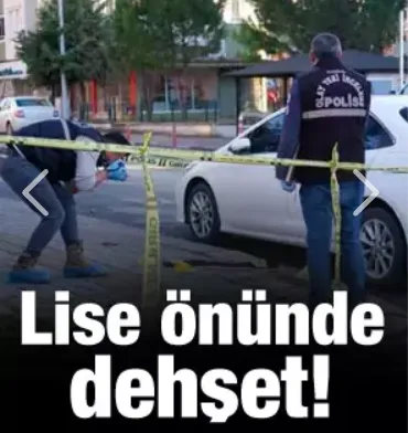 Lise Önünde Dehşet