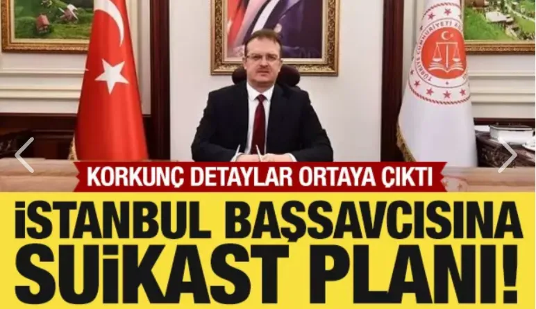 İstanbul başsavcısına suikast