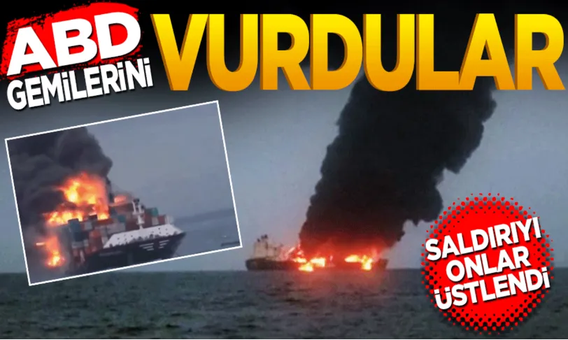 ABD gemilerini vurdular! Saldırıyı onlar üstlendi