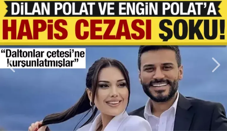 Dilan ve Engin Polat hakkında hapis cezası istemi!