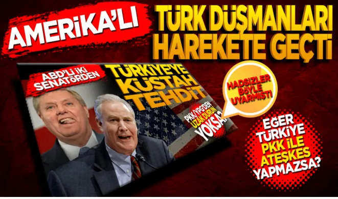 ABD’li Türk düşmanları harekete geçti! 