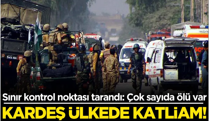 Kardeş ülkede katliam! Sınır kontrol noktası tarandı: çok sayıda ölü var