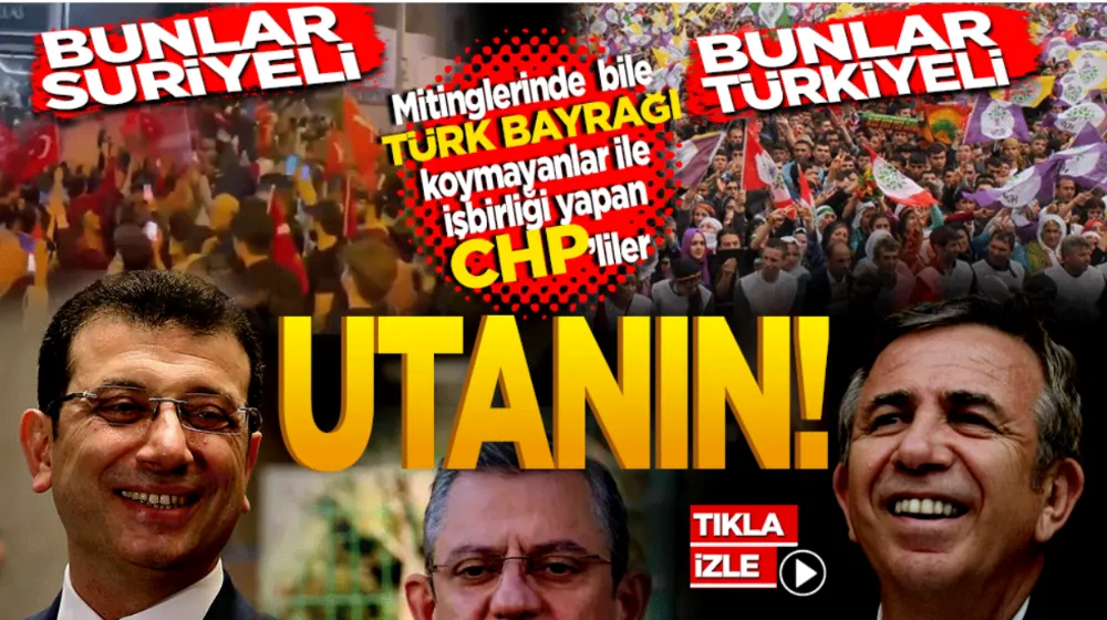 Kongresinde bile Türk bayrağı koymayanlar ile iş birliği yapan CHP’liler Utanın!