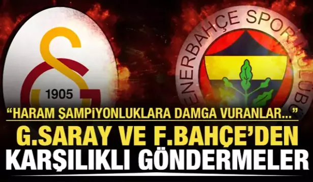 Galatasaray ve Fenerbahçe