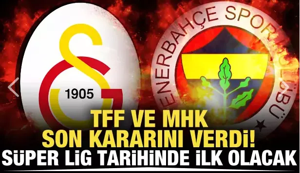 Türk futbol tarihinde bir ilk olacak! TFF ve MHK