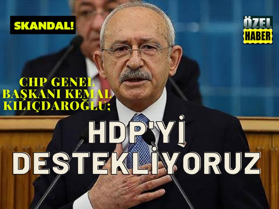 Kemal Kiliçdaroglu :HDP