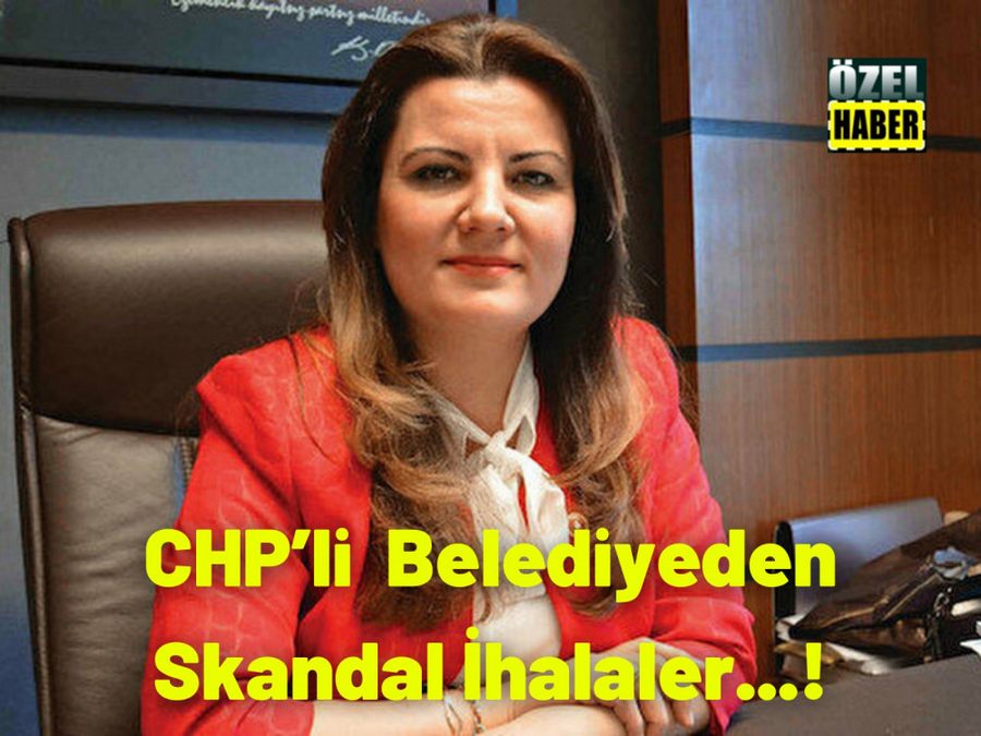 CHP’li Belediyeden Ilginç Ihaleler