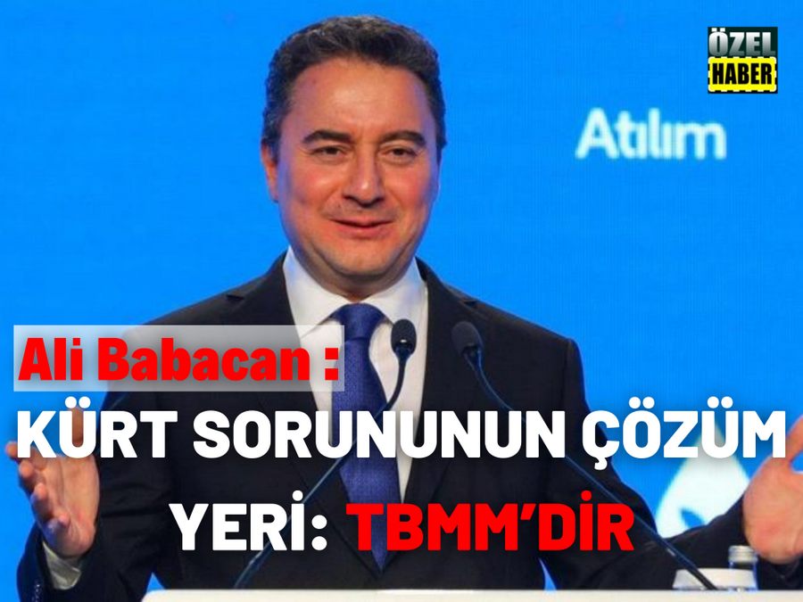 Ali Babacan’dan ‘’Kürtçe Milyonlarca Kürt’ün Dilidir’’ Çikisi