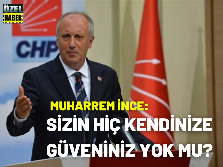 Muharrem Ince’den Millet Ittifaki’na Sert Mesaj