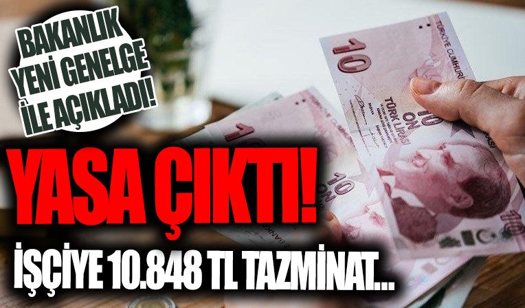 Bakanliktan flas açiklama! Isçilerin kidem tazminatinda tavan yükseldi...