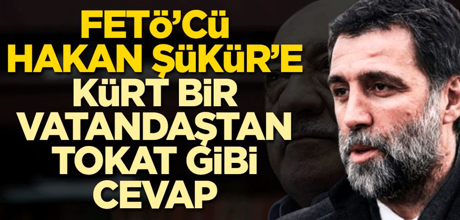 FETÖ’cü Hakan Sükür’e Kürt vatandastan tokat gibi cevap