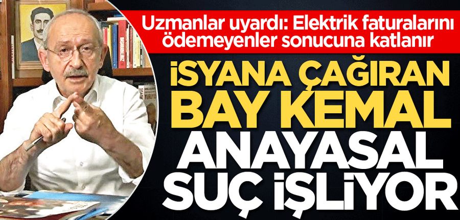 Kemal Kiliçdaroglu Anayasal suç isliyor!