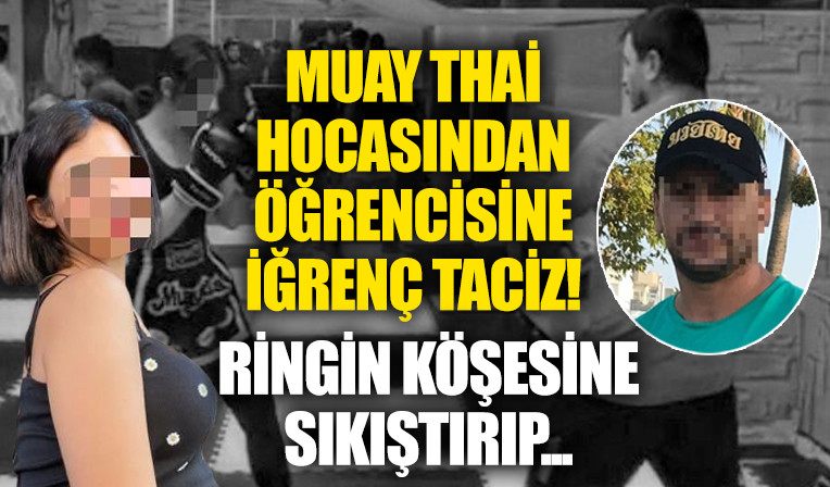 Muay Thai hocasindan 16 yasindaki ögrencisine igrenç taciz! Esi örtbas etmeye çalisti!