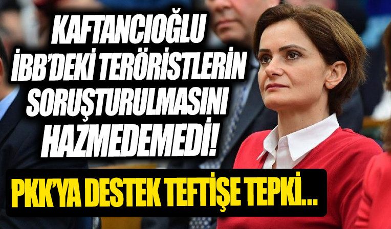 PKK’li teröristlere selam duran CHP’li Kaftancioglu: Terör örgütleriyle iltisakli arayanlar aynaya baksin