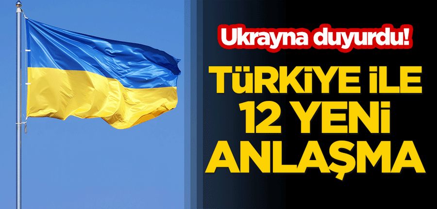 Ukrayna ile Türkiye arasinda yeni anlasmalar!