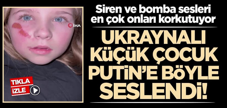 Ukraynali küçük çocuk Putin